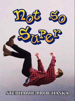 cover image of Not So Super